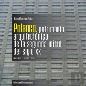 Polanco, Patrimonio Arquitectónico De La Segunda Mitad Del Siglo Xx