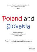 Poland And Slovakia: Bilateral Relations In A Multilateral Context (2004â€“2016)