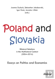 Poland And Slovakia: Bilateral Relations In A Multilateral Context (2004â€“2016)