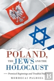 Poland, The Jews And The Holocaust