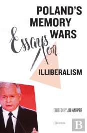 Poland'S Memory Wars