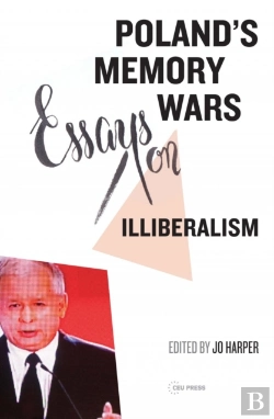 Bertrand.pt - Poland'S Memory Wars