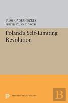 Poland'S Self-Limiting Revolution