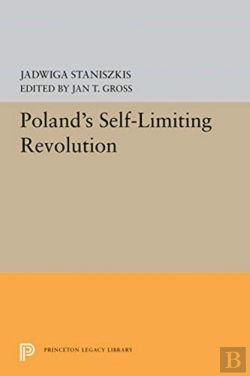 Bertrand.pt - Poland'S Self-Limiting Revolution