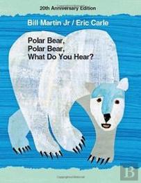 Polar Bear, Polar Bear, What Do You Hear? 20th Anniversary Edition With Cd