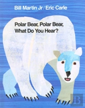 Polar Bear, Polar Bear, What Do You Hear?