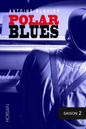 Polar Blues Saison 2