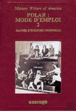 Bertrand.pt - Polar : Mode D'Emploi / 2 : Manuel D'Écriture Criminelle