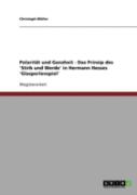 Polaritat Und Ganzheit - Das Prinzip Des 'Stirb Und Werde' In Hermann Hesses 'Glasperlenspiel'