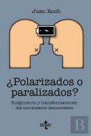 Polarizados O Paralizados