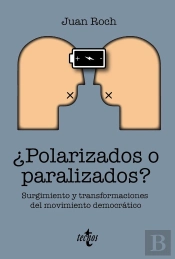 Polarizados O Paralizados