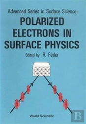 Polarized Electrons In Surface Physics