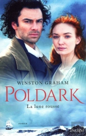 Poldark T.3 ; La Lune Rousse