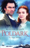 Poldark T.3 ; La Lune Rousse