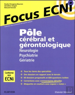 Bertrand.pt - Pôle Cérébral Et Gérontologique : Neurologie/Psychiatrie/Gériatrie ; Apprendre Et Raisonner Pour Les Ecni