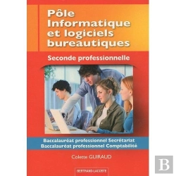 Bertrand.pt - Pôle Informatique Et Logiciels Bureautiques ; Baccalauréat Professionnel Secrétariat, Baccalauréat Professionnel Comptabilité
