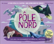 Pole Nord Pole Sud - Un Livre Recto Verso