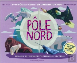 Bertrand.pt - Pole Nord Pole Sud - Un Livre Recto Verso
