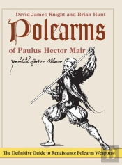 Polearms Of Paulus Hector Mair