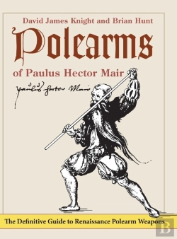 Bertrand.pt - Polearms Of Paulus Hector Mair