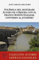 Polemica Del Mozarabe Alvaro De Cordoba Con El Franco Bodon/