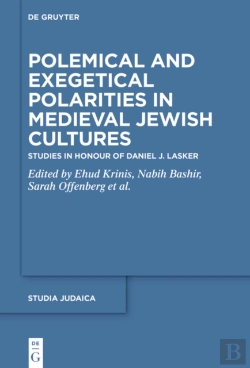 Bertrand.pt - Polemical And Exegetical Polarities In Medieval Jewish Cultures
