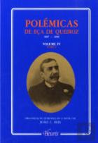 Polémicas de Eça de Queiroz - Volume IV - Tomo I
