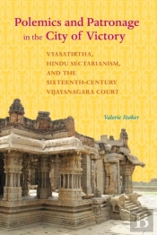 Polemics And Patronage In The City Of Victory