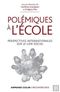 Bertrand.pt - Polémiques À L'École ; Perspectives Internationales Sur Le Lien Social