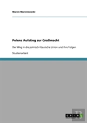 Polens Aufstieg Zur Gromacht