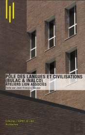 Poles Des Langues Et Civilisations. Inalco Et Bulac. Par Ateliers Lion.