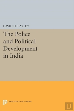 Bertrand.pt - Police And Political Development In India