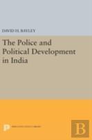 Police And Political Development In India