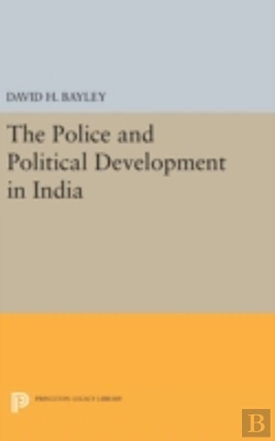 Bertrand.pt - Police And Political Development In India