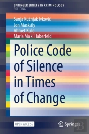 Police Code Of Silence In Times Of Change