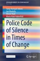 Police Code Of Silence In Times Of Change