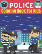 Police Coloring Book For Kids