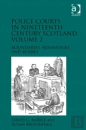 Police Courts In Nineteenth-Century Scotland, Volume 2