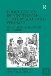 Police Courts In Nineteenth-Century Scotland, Volume 2