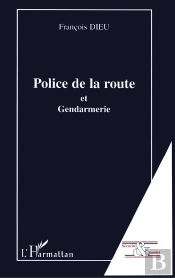 Police De La Route : Et Gendarmerie