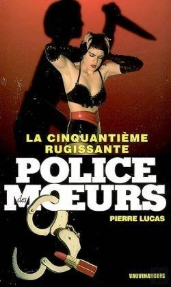 Bertrand.pt - Police Des Moeurs T.176; La Cinquantième Rugissante