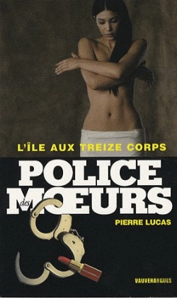 Bertrand.pt - Police Des Moeurs T.181; L'Île Aux Treize Corps