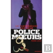 Police Des Moeurs T.186; La Tamponneuse Des Lilas