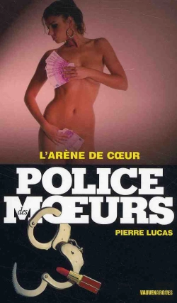 Bertrand.pt - Police Des Moeurs T.197; L'Arène De Coeur