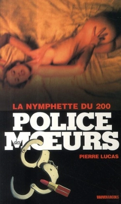 Bertrand.pt - Police Des Moeurs T.200; La Nymphette Du 200