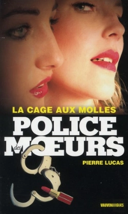 Bertrand.pt - Police Des Moeurs T.205; La Cage Aux Molles