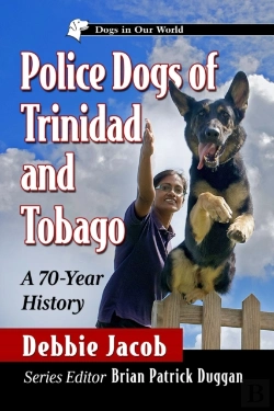 Bertrand.pt - Police Dogs Of Trinidad And Tobago