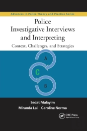 Police Investigative Interviews And Interpreting
