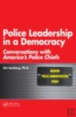 Bertrand.pt - Police Leadership In A Democracy
