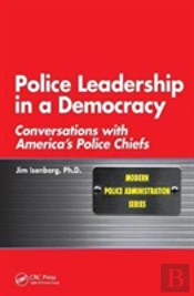Police Leadership In A Democracy